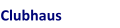 Unser Clubhaus